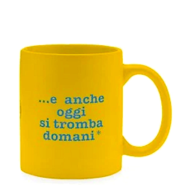 Tazza Mug in ceramica con manico stampa E anche oggi 32,5 cl giallo PIU FORTY