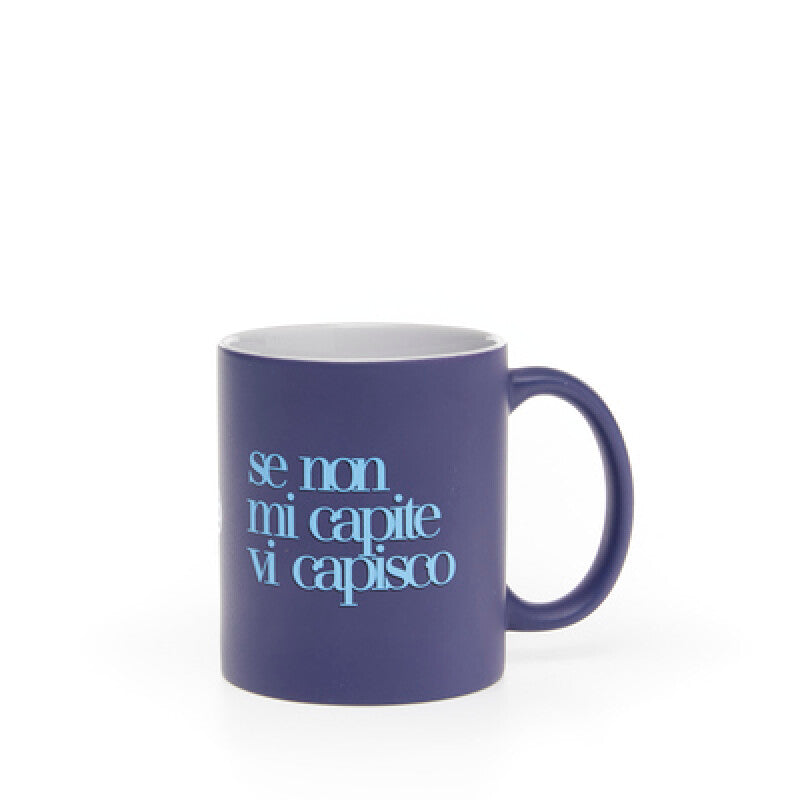 MUG TAZZA SE NON MI CAPITE NON VI CAPISCO