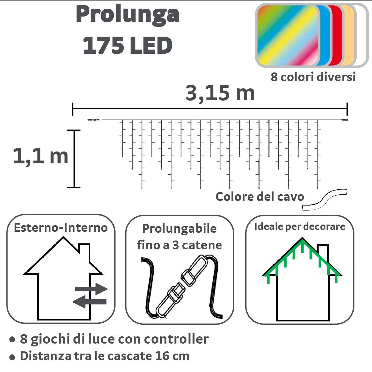 PROLUNGA PER ICE LIGHT 315XH.110 175L CON GIOCHI DI LUCE+TELECOMANDO