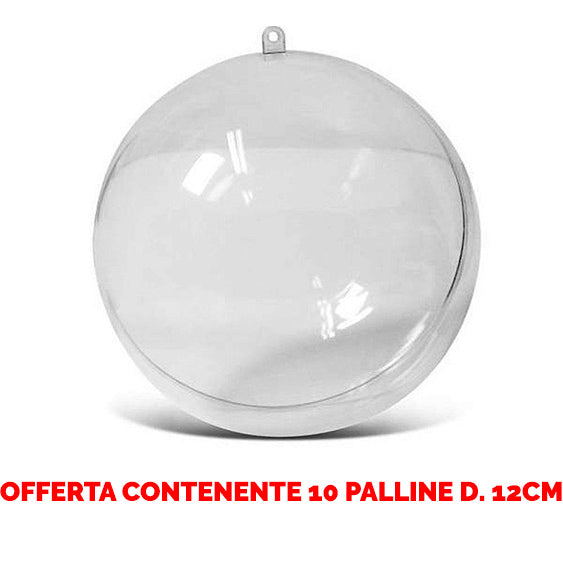 OFFERTA 10 PALLINE IN PLEXIGLASS DIVISIBILE Ø12CM