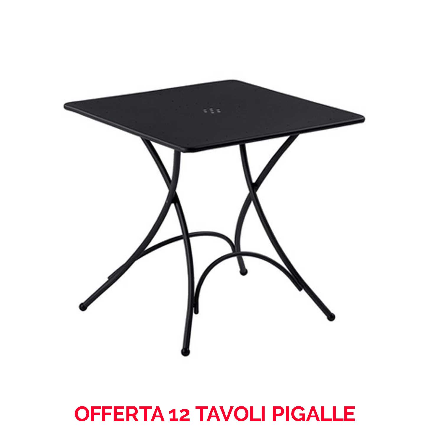 OFFERTA 12 TAVOLI QUADRATO PIGALLE 76X76CM COLORE A SCELTA