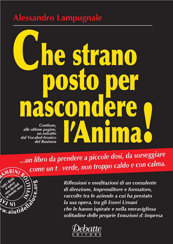 LIBRO "CHE STRANO POSTO PER NASCONDERE L'ANIMA!"