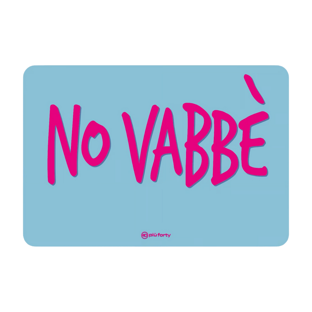 TOVAGLIETTA 45X30 NO VABBE AZZURRA