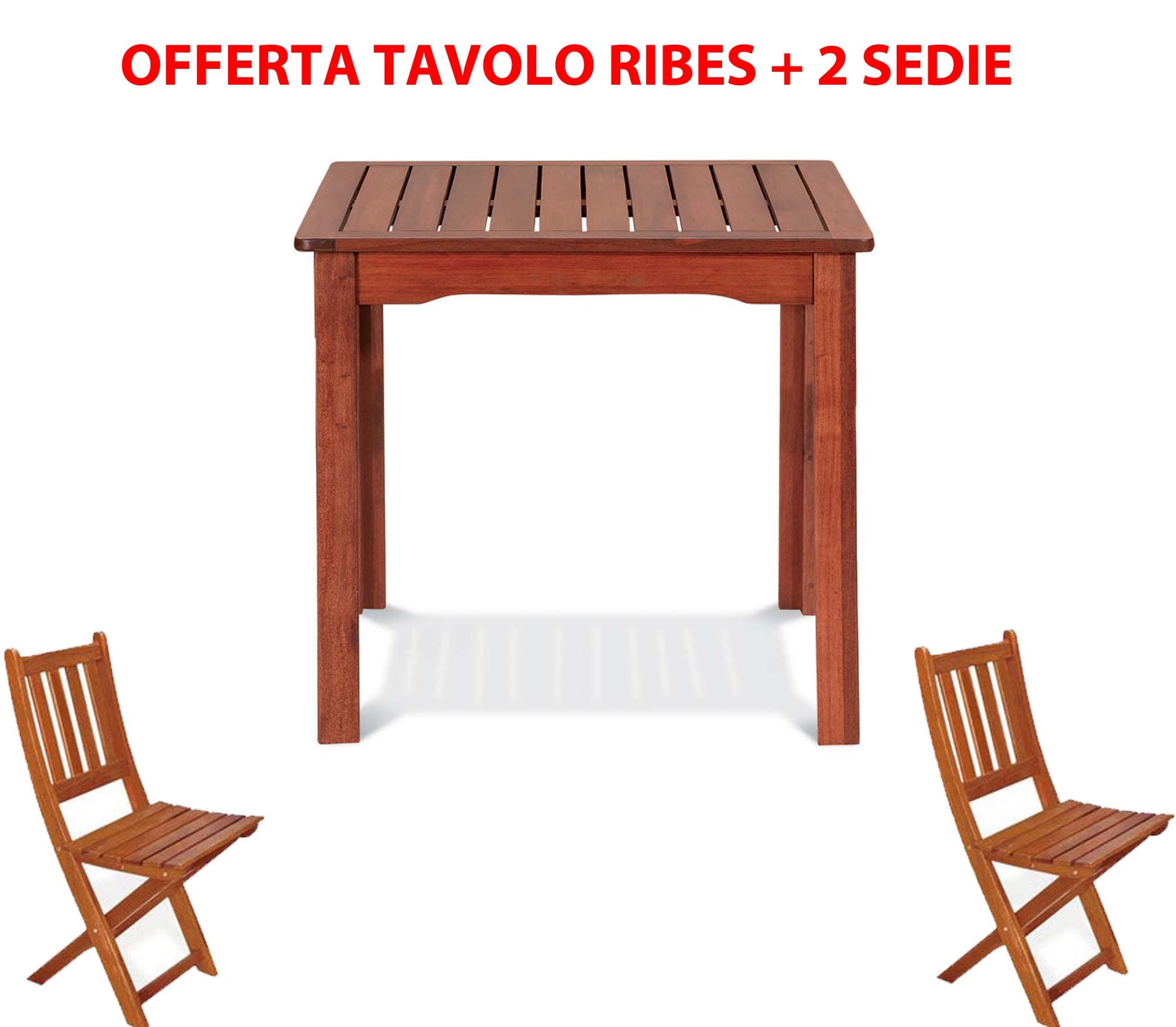 OFFERTA SET TAVOLO 80X80CM + 2 SEDIE KERUING