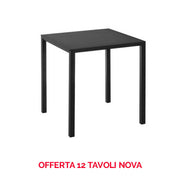 OFFERTA 12 TAVOLI NOVA 70X70 COLORE A SCELTA